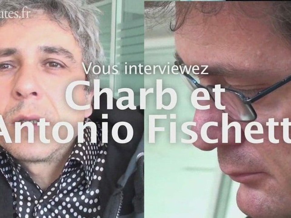 Vous interviewez Charb et Antonio Fischetti