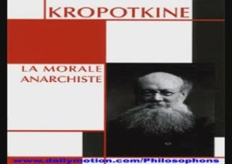 Pierre Kropotkine - La Morale Anarchiste 4/10