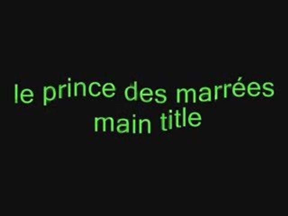 le prince des marrées main title