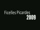 Ficelles Picardes 2009 [911production&Poki-krew]