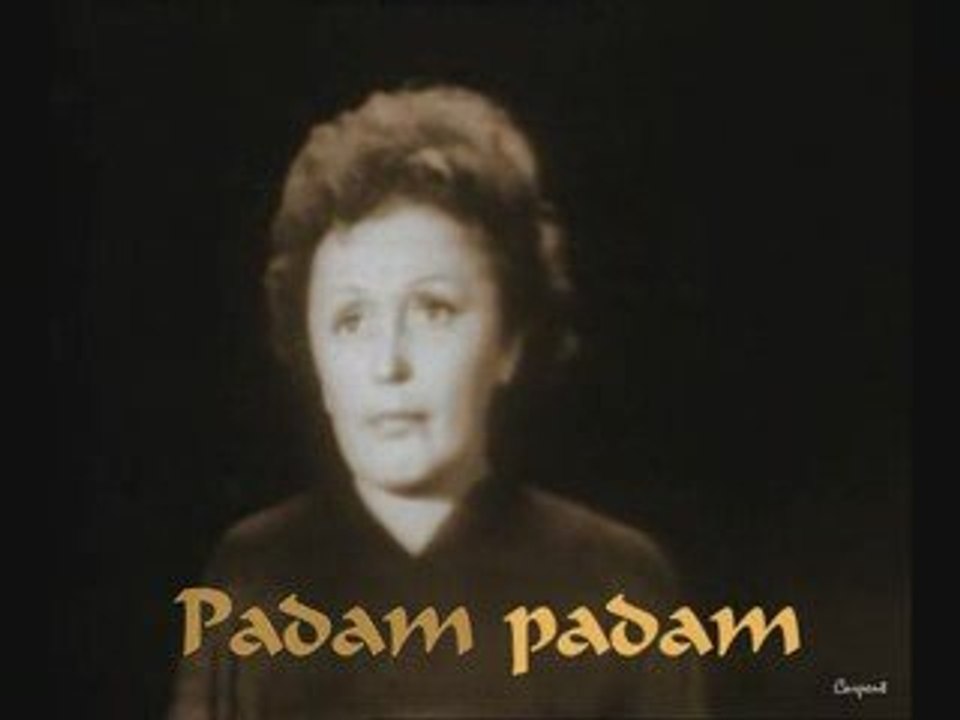 Edith Piaf ~Padam Padam~