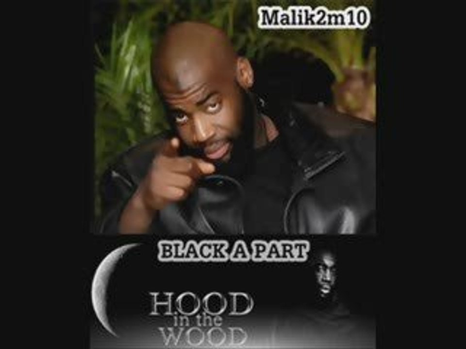 Malik2m10 " black a part "