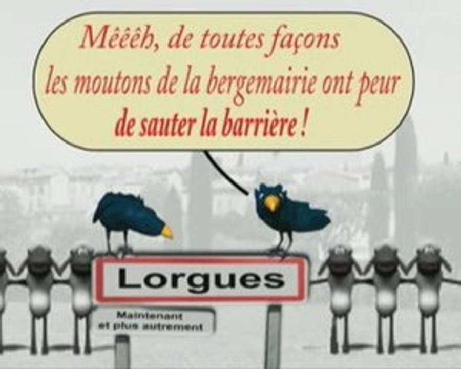 Parole de corbeaux conseil de moutons lorgues