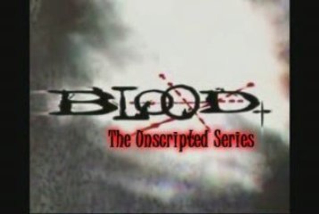 BLOOD+ Ep.1 (Parody)