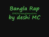 Bangla Rap by deshi MC BANGLADESH GANGSTAR
