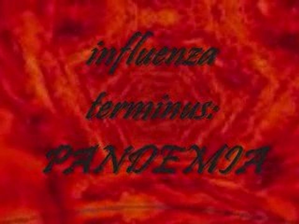 influenza,terminus: Pandemia