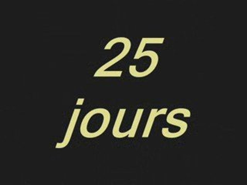 25 jours