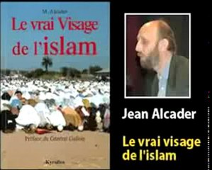 Jean alcader - Le vrai visage de l'islam