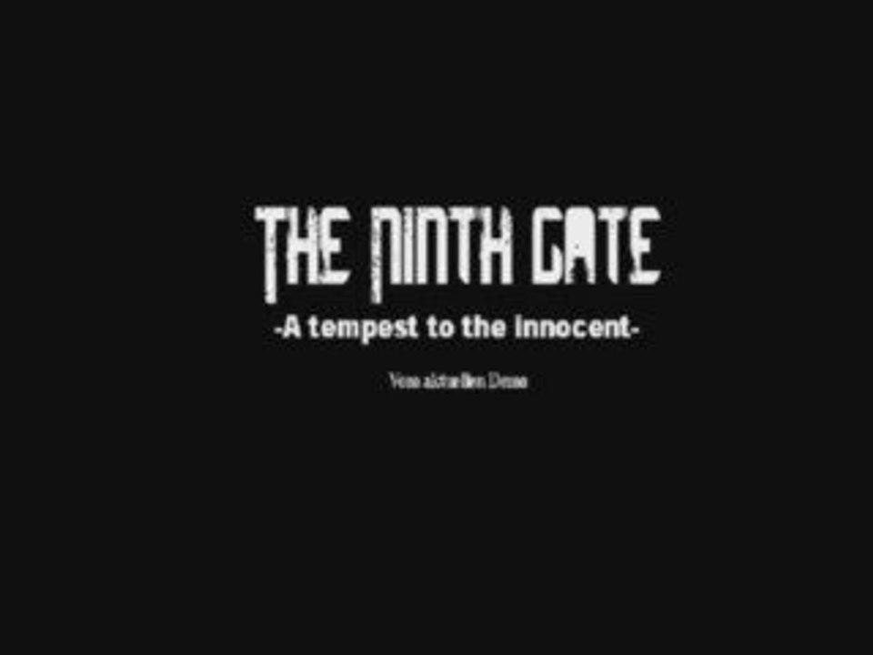 The Ninth Gate-A tempest to the innocent