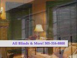 Custom Blinds Shades Drapery 305-316-8800 Shutters & More