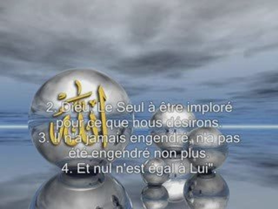 Sourate 112. Le Monotheisme pur Al-Ihlas sous titrée