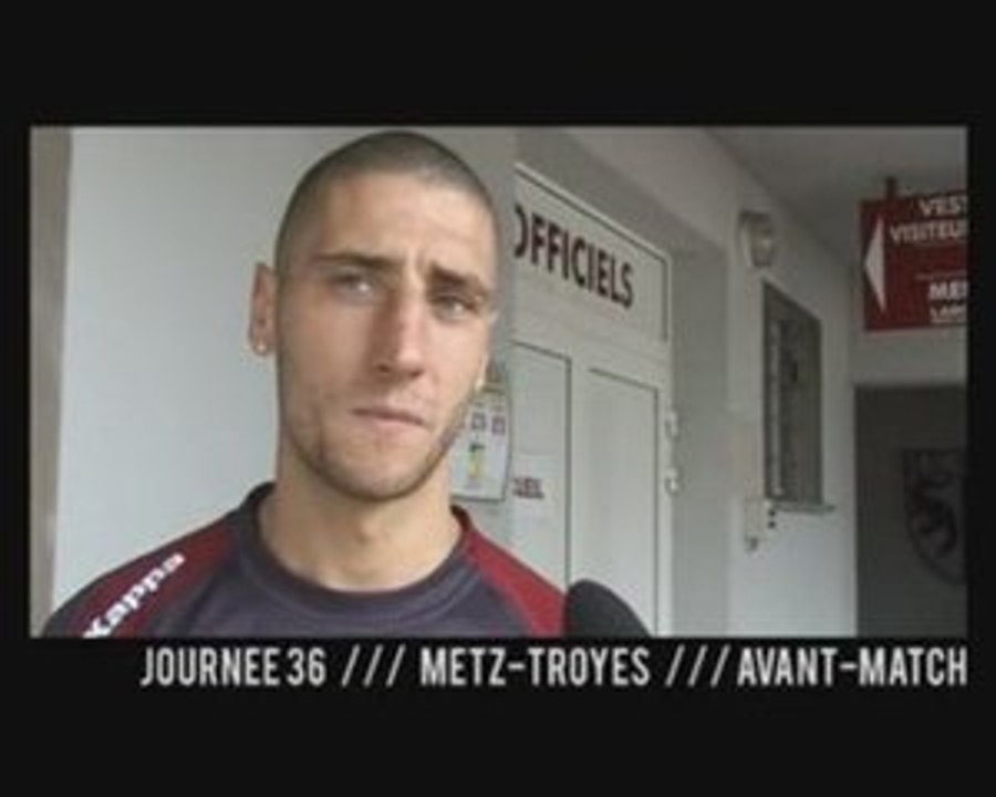 Avant match Metz - Troyes