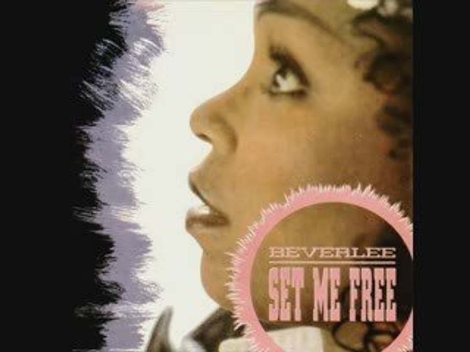 Beverlee - Set Me Free (Tribe Mix)