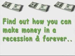 How To Make Money In A Recession-Proven Method
