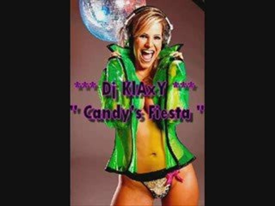 Dj KlAxY - Candy's Fiesta Re-Edition