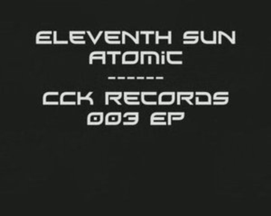 Eleventh Sun - Atomic [Free Tune]