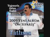 Ibrahim Tatlises & Agamda Simdi Gelir 2009 (yeni AlbГјm)
