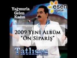 Ibrahim Tatlises & Yara Bende 2009 (yeni AlbГјm) uzun hava
