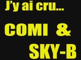J'y ai cru de Comi & Sky-B