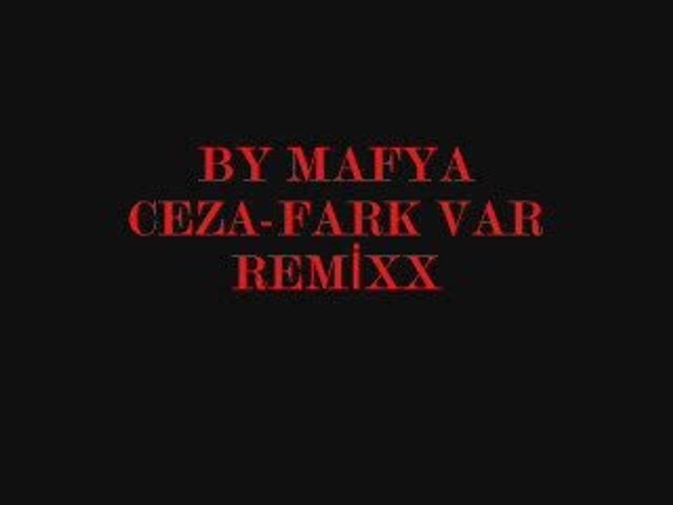 CEZA-FARK VAR [REMİX]