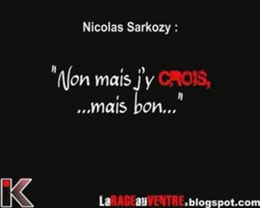 Nicolas Sarkozy : "Non mais, j'y crois, mais bon..."