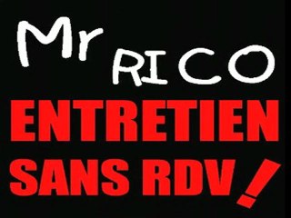 "ENTRETIEN SANS RENDEZ-VOUS" - Mr RICO ERIC MORGANE