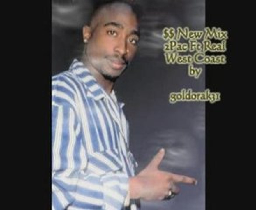 Exclu $$ 2Pac Never call Ft the Real West Coast $$ 2009