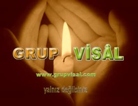 GRUP VİSAL İLAHİ GRUBU YALNIZ DEĞİLSİNİZ