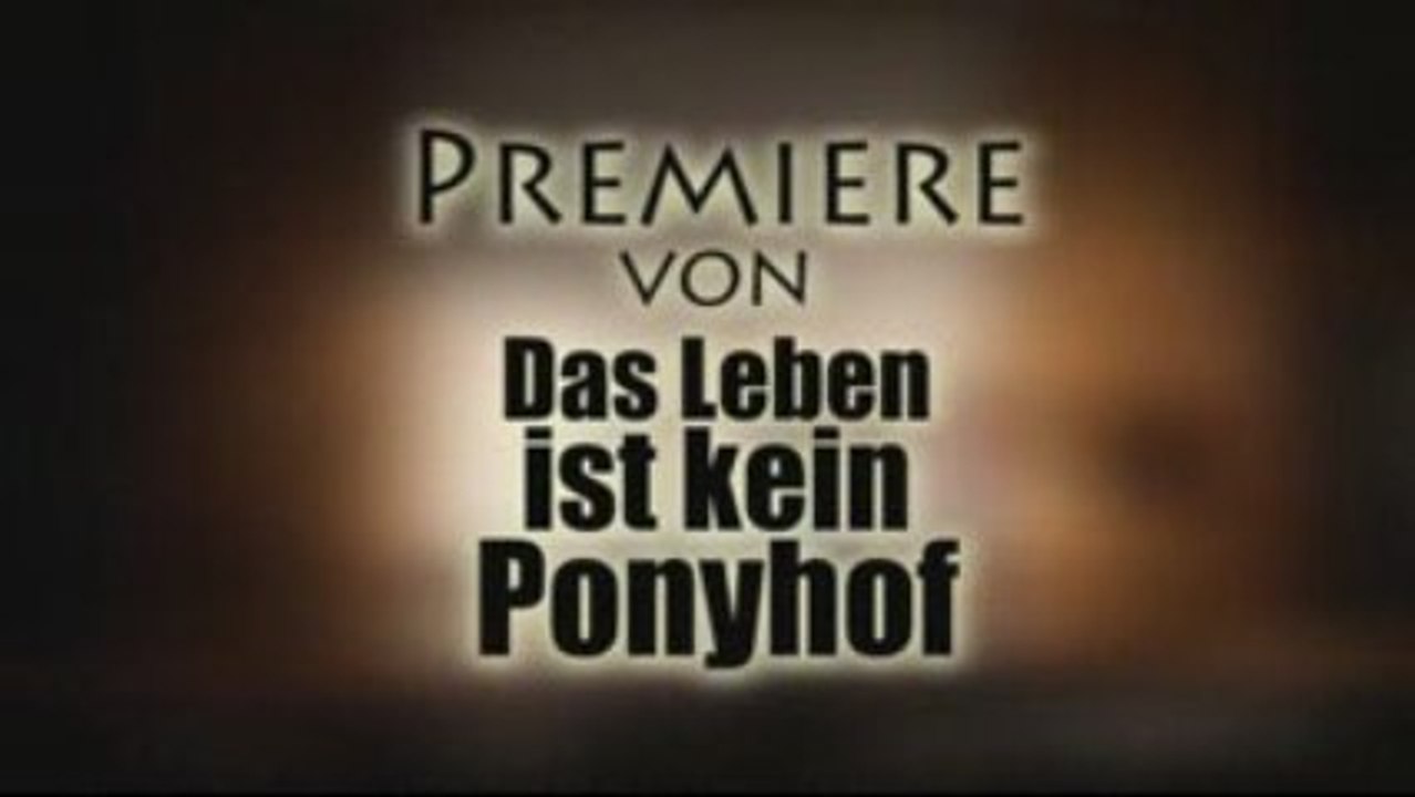 Premiere vom Film 'Das Leben ist kein Ponyhof'