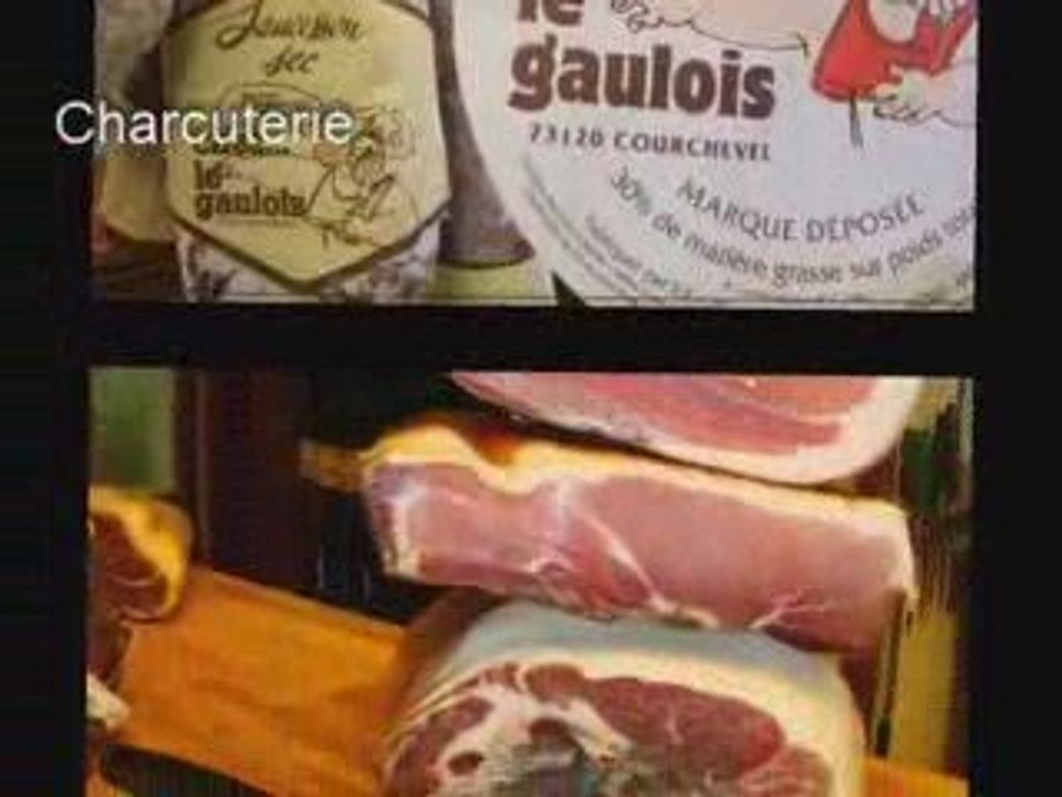 Chez Le Gaulois - Produits Savoyards - Courchevel 1850