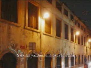 Sana ben şiirler sözler büyüttüm