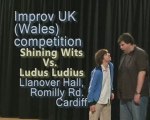 Improv UK (Wales) ~ Shining Wits Vs. Ludus Ludius competitio