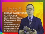 Sacrifícios idolos 4pte Licao8 2Trim2009 EvHenrique