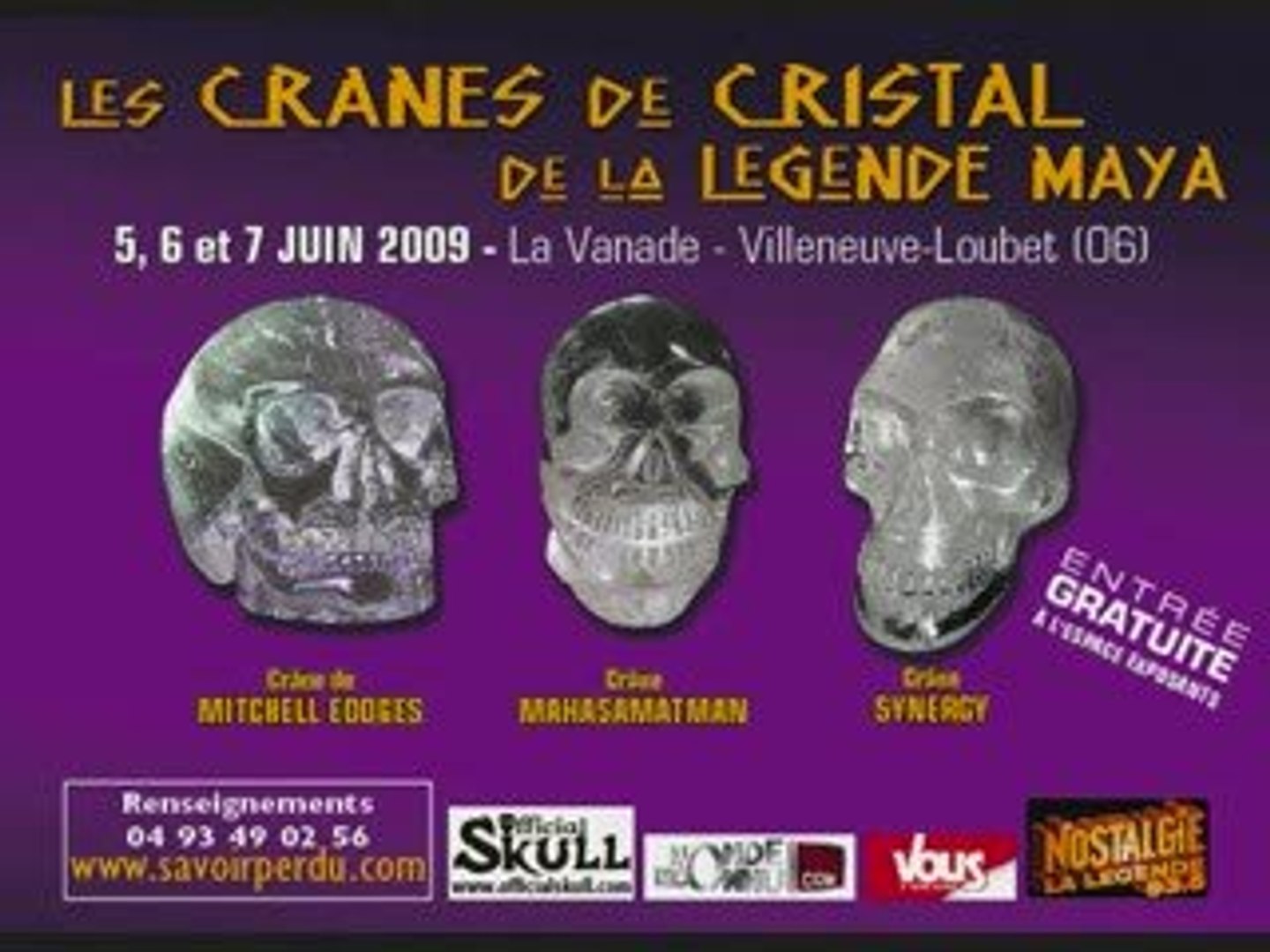 Les Crânes de Cristal de la Légende Maya 5-6 et 7 juin 2009 - Vidéo  Dailymotion