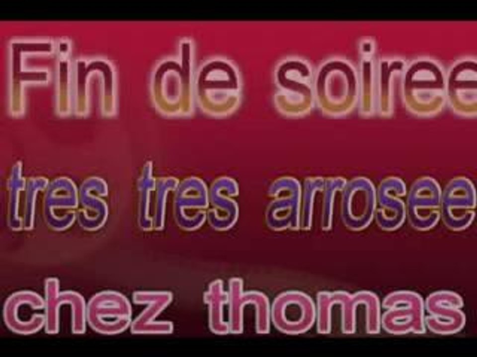 Soirée chez thomas