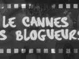 Le Cannes des blogueurs