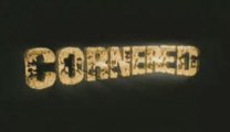 Cornered - Trailer
