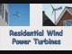 Learn How To Make Residential Wind Power Turbines