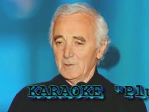 karaoke - Plus bleu que le bleu de tes yeux