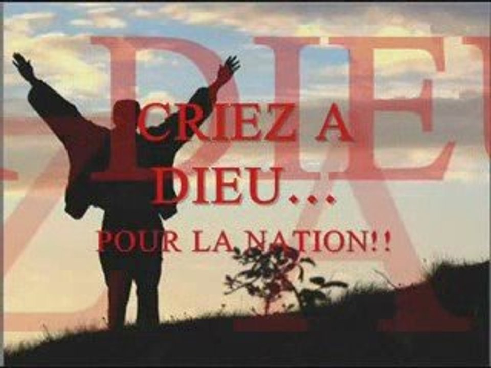 Eternel nous Te prions (pour la France)
