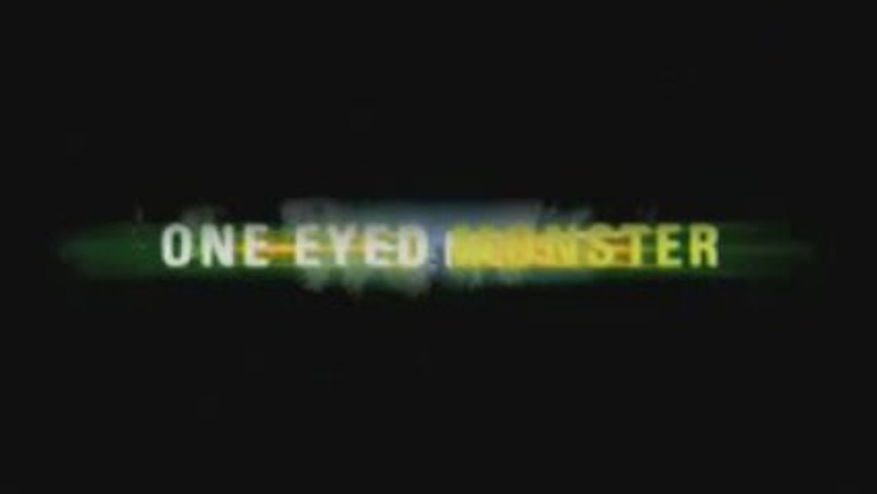 One-Eyed Monster - Trailer #B