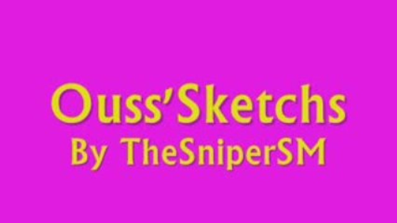 OUSS'SKETCHS