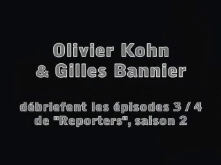 REPORTERS: les ép. 2.03 & 2.04 débriefés