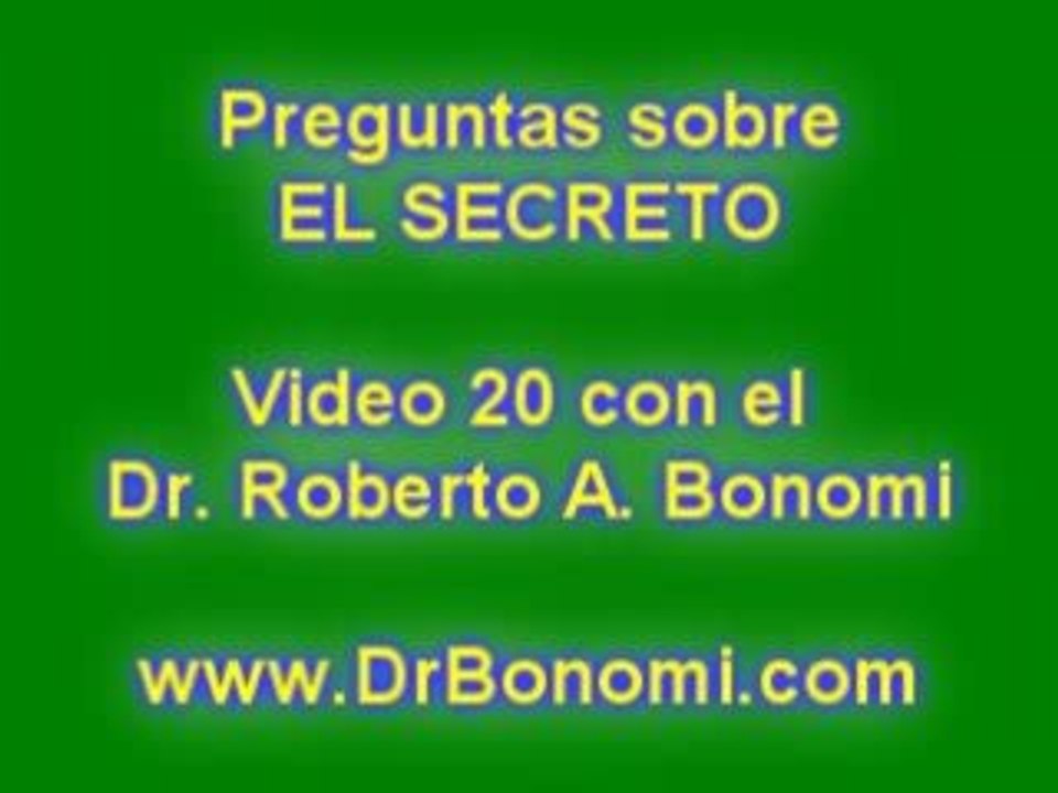 Video 20 EL SECRETO de La Ley de La Atraccion