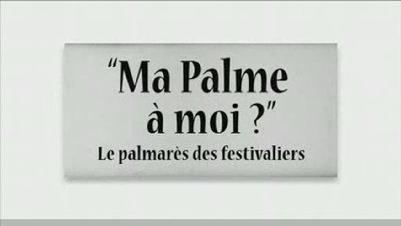 Cannes : le palmarès des festivaliers