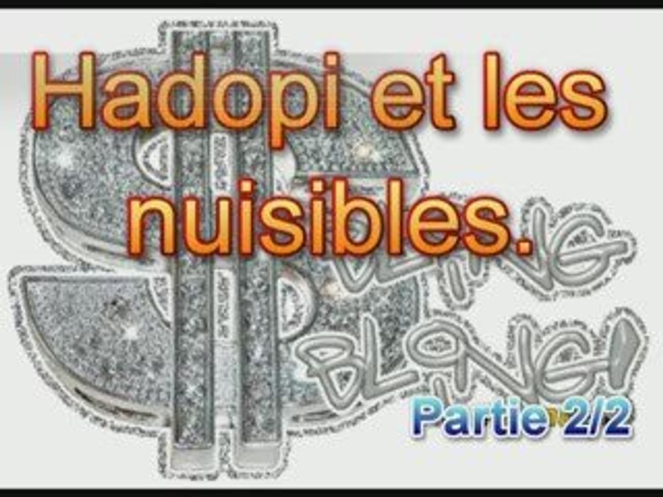 LLP - Hadopi et les Nuisibles Grellous 2 sur 2