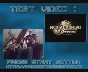 Test Video : Mortal Combat vs DC Universe