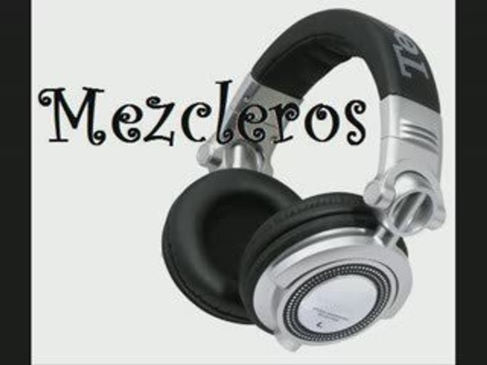 MEZCLEROS VOL.1 Part 2