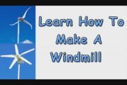 How To Make A Windmill-Learn How To Make A Windmill