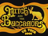 MITCH AND THE BUCCANONS - FUEL - Uk Tour 2008